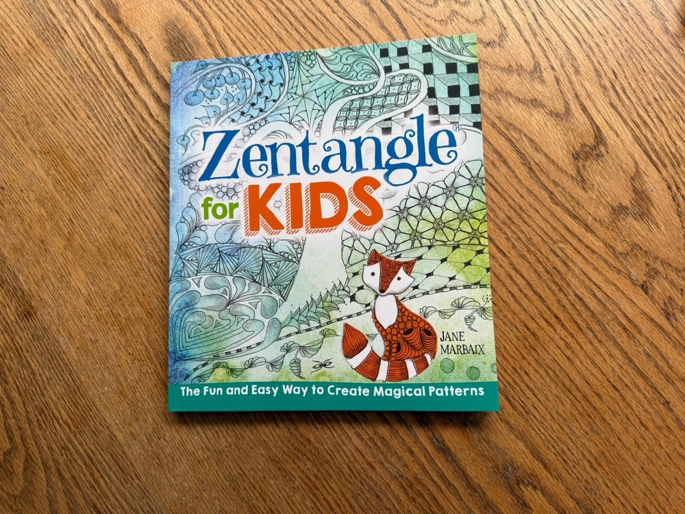 Zentangle for Kids Book NEW „Sterling Children’s Books” New York by Jane Marbaix