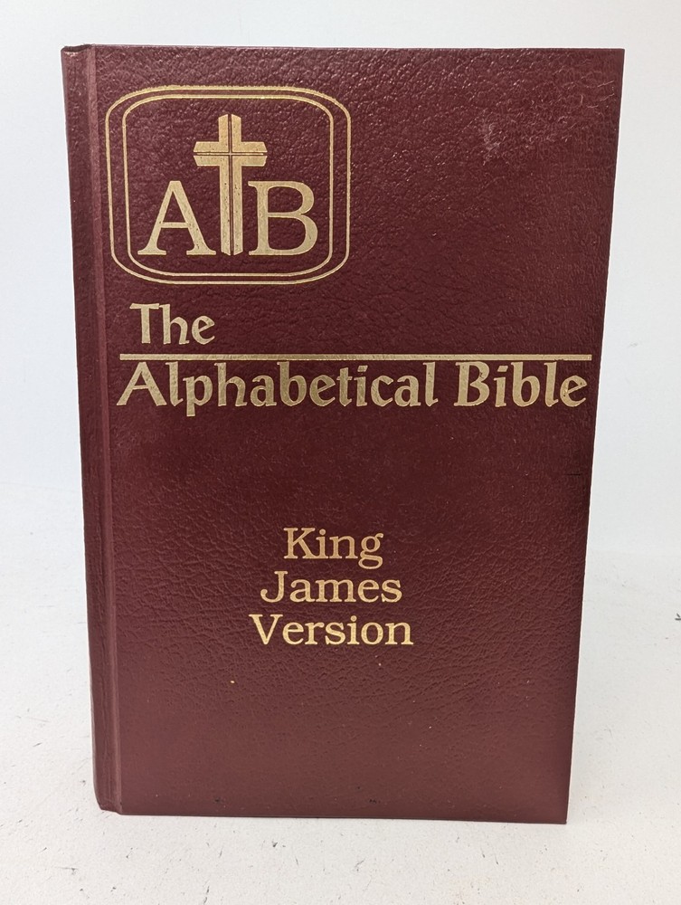 The Alphabetical Bible KJV Containing the Old and New Testaments Hilton House