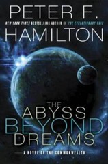 The Abyss Beyond Dreams: A Novel of the Commonwealth (Commonwealth: Chron – GOOD