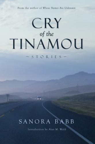 Cry of the Tinamou: Stories by Babb, Sanora, Like New Used, Free shipping in …