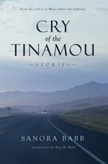 Cry of the Tinamou: Stories by Babb, Sanora, Like New Used, Free shipping in …