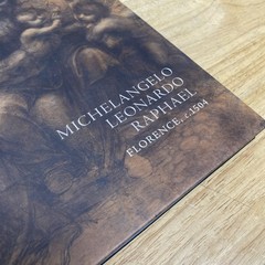 Michelangelo, Leonardo, Raphael: Florence, c. 1504 – Hardcover – Very Good