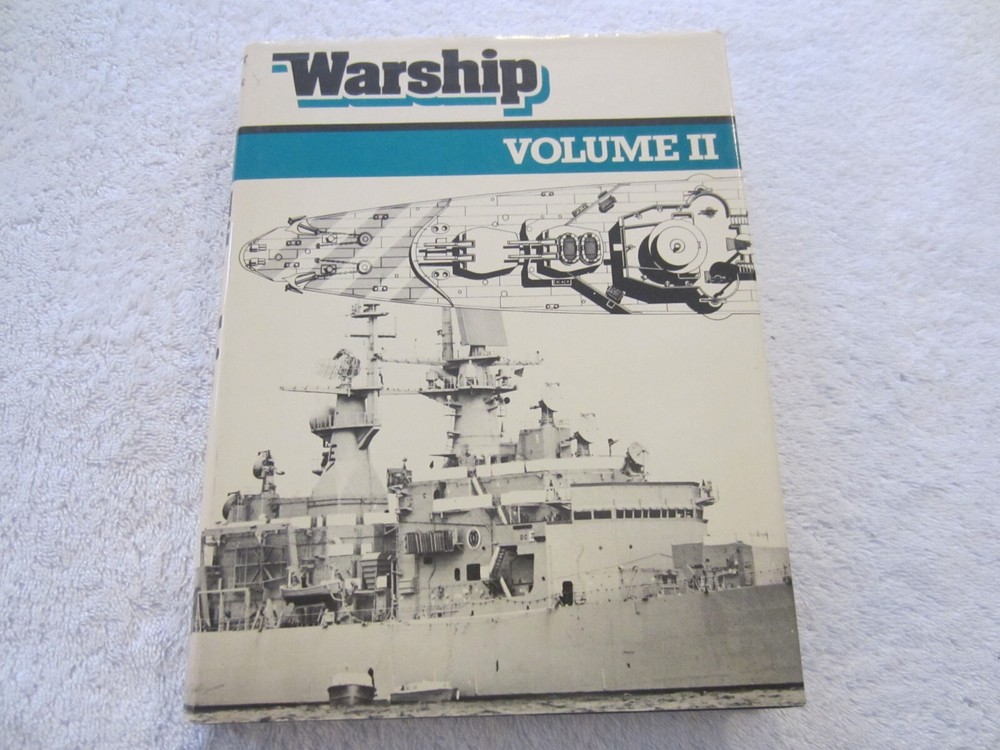 Warship Volume II – Conway Naval Institute Press – Antony Preston HCDJ