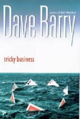 Tricky Business – Hardcover By Barry, Dave – GOOD