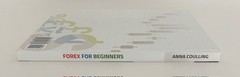 Forex For Beginners by Anna Coulling – Paperback – 241 Pages