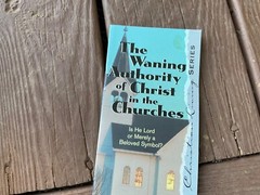The Waning Authority of Christ in the Churches 1995 A. W. Tozer