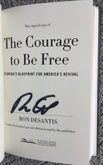Ron DeSantis Signed Courage To Be Free Hardcover Book Autograph Auto Signature