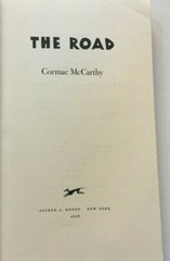 CORMAC McCARTHY, THE ROAD, 1ST ED, 2006, HCDJ