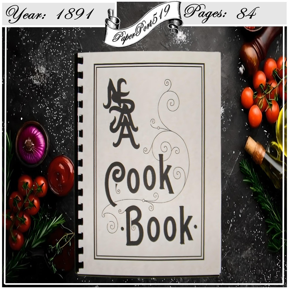 1891 The Alumnae Vintage Cookbook 84 Pages
