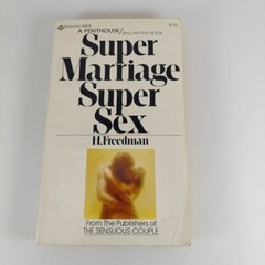 Super Marriage Super Sex By H. Freedman 1974 1st Ballantine PB Printing 23876