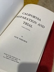 California Preparation and Trial Jack Werchick Third Edition 1981