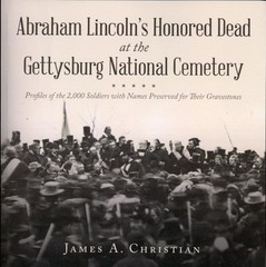 2000 MINI-BIOS OF LINCOLN’S HONORED DEAD BURIED AT GETTYSBURG NATIONAL CEMETERY