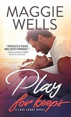 Play for Keeps (Love Games, 2) – Paperback, by Wells Maggie – Very Good