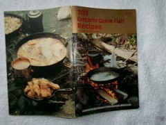Darryl Choronzey : 103 Ontario Game Fish Recipes RARE HARD TO FIND BOOK 1984