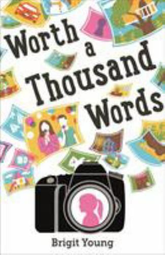 Worth a Thousand Words by Young, Brigit Roaring Brook Press