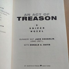 Kyle Swanson Sniper Novels Ser.: An Act of Treason by Donald A. Davis and.