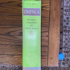 Exotica Pictorial Cyclopedia of Exotic Plants, Series 3, 6th Edition A.B. Graf