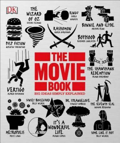 The Movie Book (Big Ideas Simply Explained) – Hardcover By DK – GOOD