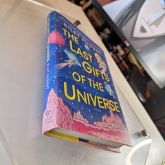 Last Gifts of the Universe : A Novel by Riley August (2024, Hardcover)
