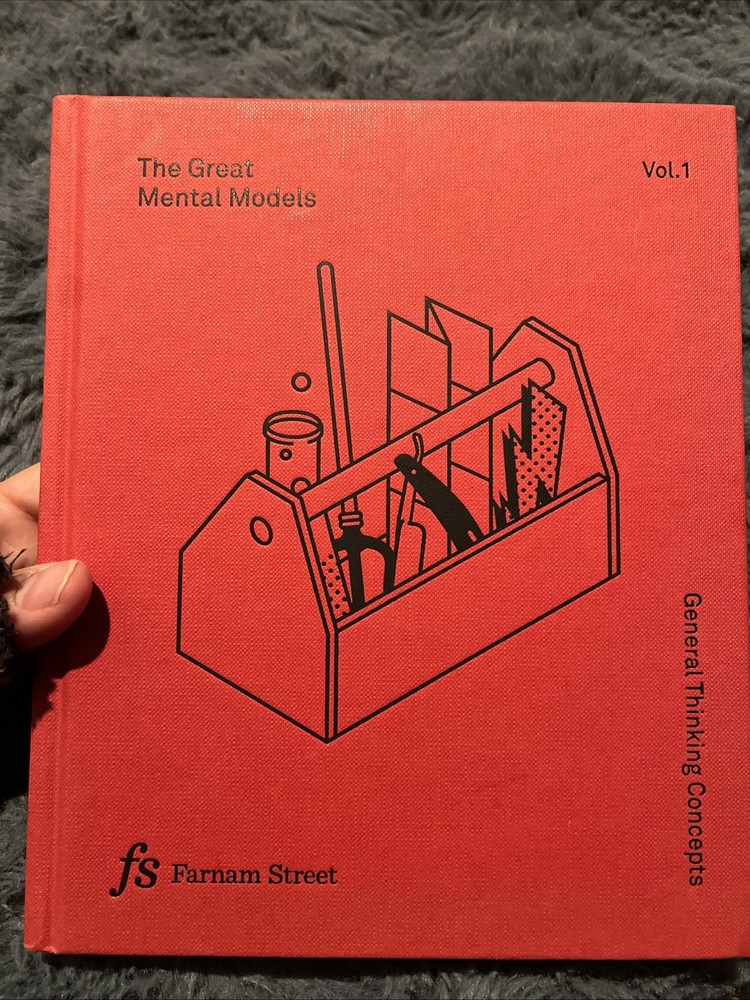 The Great Mental Models Volume 1: General Thinking Concepts B-465