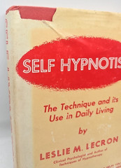 Self Hypnotism The Technique And Its Use In Daily Living Leslie Lecron 1971 HC