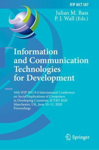 Information and Communication Technologies for Development : 16th Ifip Wg 9.4…