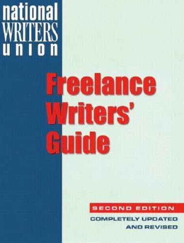 National Writer’s Union Freelance Writer’s Guide – Paperback – GOOD