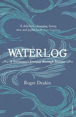Waterlog: A Swimmer’s Journey Through Britain