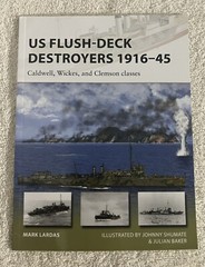 New Vanguard Ser.: US Flush-Deck Destroyers 1916-45 : Caldwell, Wickes, and…