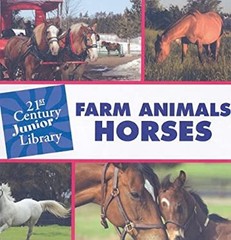 Farm Animals: Horses Library Binding Cecilia Minden