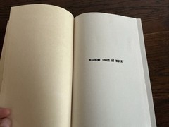MACHINE TOOLS AT WORK Book Charles Herb 1942 First Edition Industrial Shop; 0604