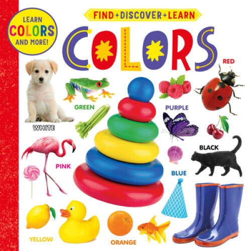 Colors (Find, Discover, Learn) – Board book By Clever Publishing – GOOD