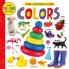Colors (Find, Discover, Learn) – Board book By Clever Publishing – GOOD