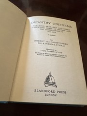 Infantry Uniforms, Book Two – A Blandford Encyclopaedia in Colour