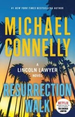 Resurrection Walk – Hardcover By Connelly, Michael – VERY GOOD