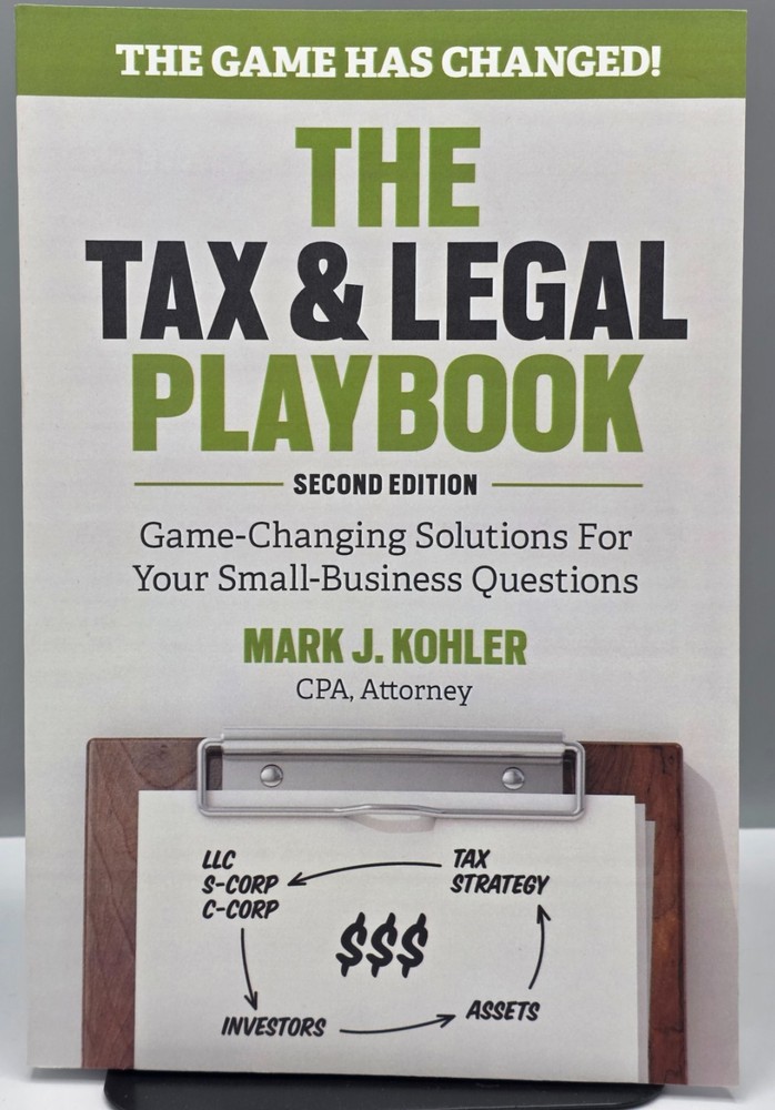 The Tax and Legal Playbook: Game-Changing Solutions to Your Small Business Quest