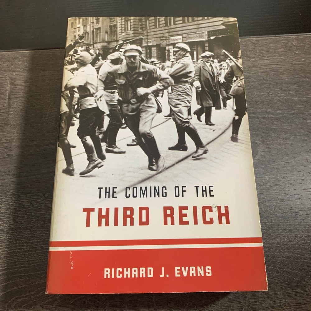 The Coming of the Third Reich Richard J Evans PB History Nazi Germany