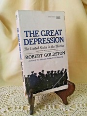 GREAT DEPRESSION UNITED STATES IN THIRTIES BY ROBERT GOLDSTON FAWCETT PB 1968.