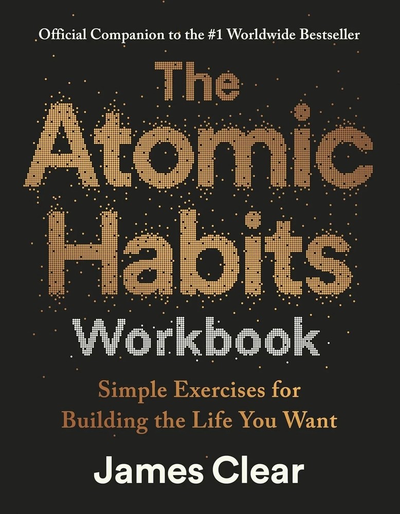The Atomic Habits Workbook by James Clear NEW Paperback