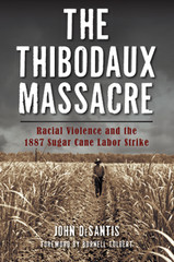 The Thibodaux Massacre, Louisiana, True Crime, Paperback