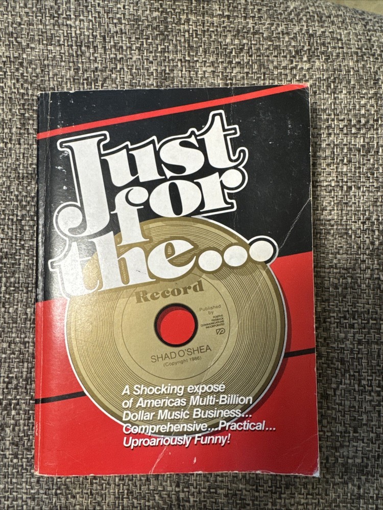 JUST FOR THE RECORD By Shad O’shea SIGNED Softcover 1986 – 1st Edition