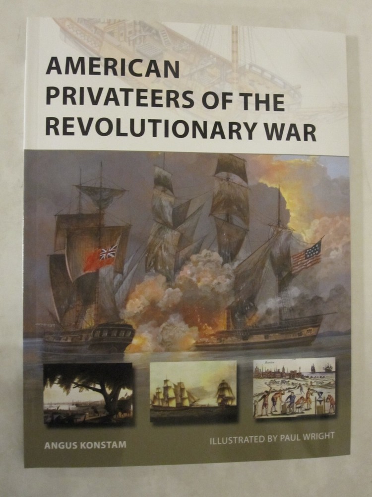 Osprey New Vanguard 279: American Privateers of the Revolutionary War