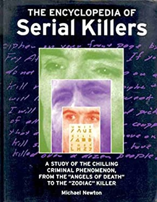 Encyclopedia of Serial Killers. Michael Newton
