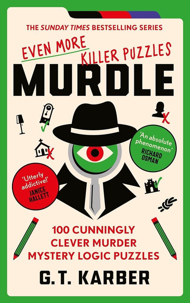 Murdle: Even More Killer Puzzles by G. T. Karber NEW Paperback