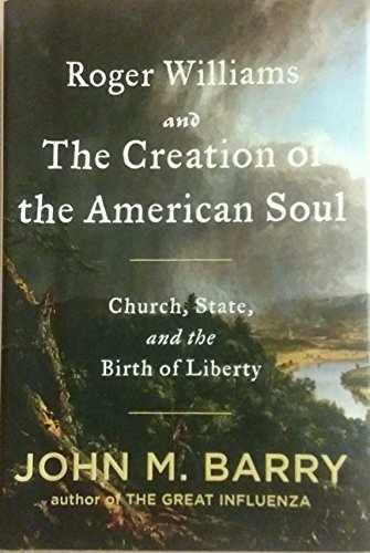 Roger Williams and the Creation of – Hardcover, by Barry John M. – Very Good u