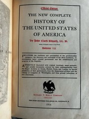 The New Complete History of the United States of America,John Clark Ridpath 1916