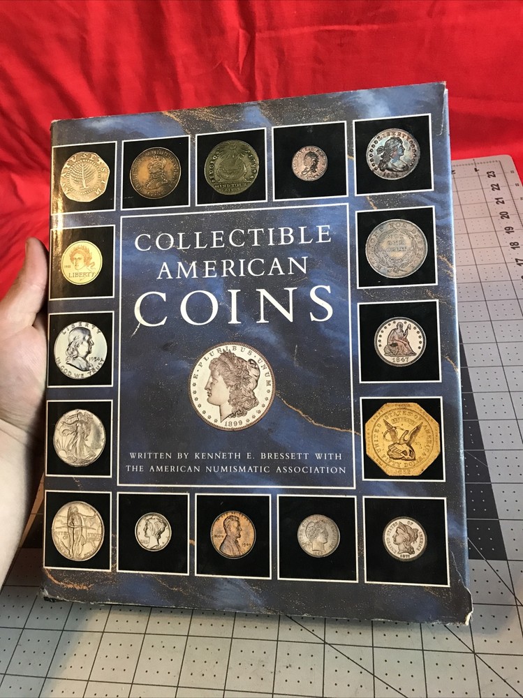 Vintage 1991 Collectible American Coins by Kenneth E. Bressett Hardcover Book