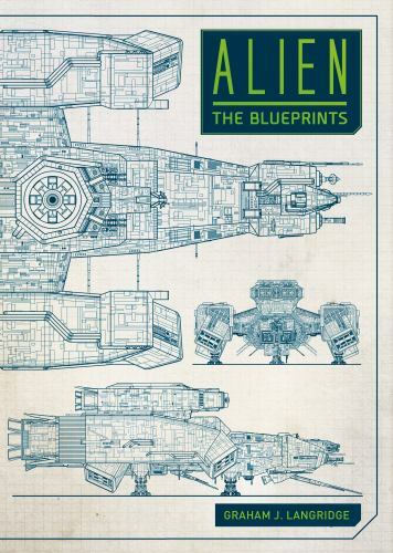Graham Langridge Alien: The Blueprints (Hardback) NEW SEALED