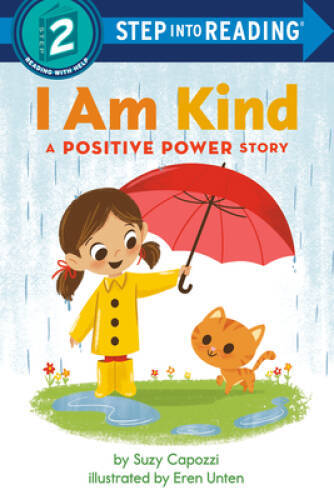 I Am Kind: A Positive Power Story (Step into Reading) – Paperback – VERY GOOD