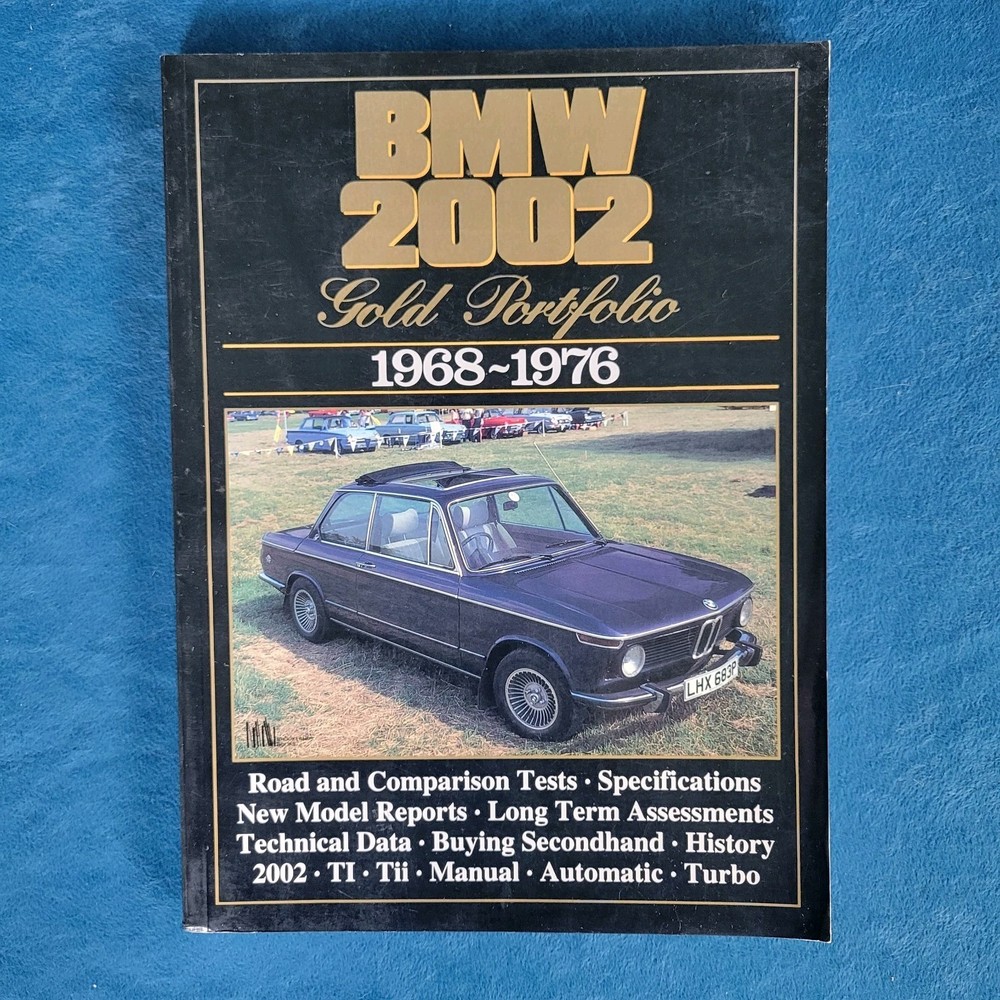 BMW 2002 GOLD PORTFOLIO 1968-1976 ; ISBN 1-85520-220-4 ; 172 PAGES